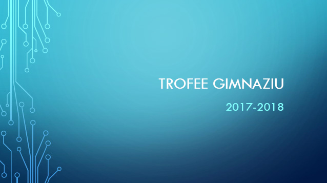 trofee gimnaziu 18